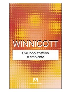 SVILUPPO AFFETTIVO E AMBIENTE