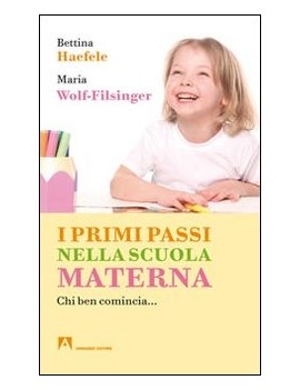 PRIMI PASSI NELLA SCUOLA MATERNA. CHI BE