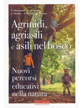 AGRINIDI AGRIASILI E ASILI NEL BOSCO. NU