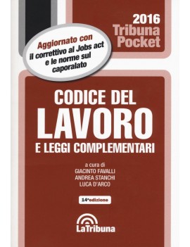 CODICE DEL LAVORO pocket 2016