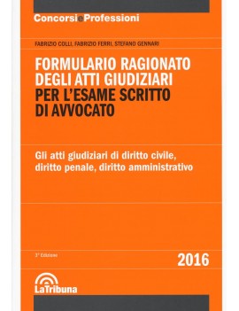 FORMULARIO RAGIONATO DEGLI ATTI GIUDIZIA