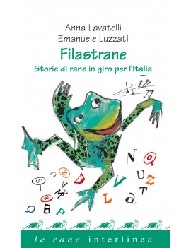 FILASTRANE. STORIE DI RANE IN GIRO PER L