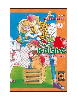 LOVE ME KNIGHT. KISS ME LICIA. VOL. 7