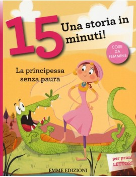 PRINCIPESSA SENZA PAURA. UNA STORIA IN 1