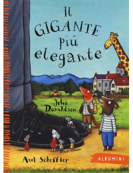 GIGANTE PIÙ ELEGANTE. EDIZ. ILLUSTRATA (