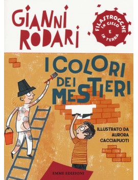 COLORI DEI MESTIERI. FILASTROCCHE IN CIE