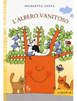 ALBERO VANITOSO. EDIZ. ILLUSTRATA (L')