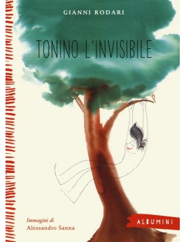 TONINO L'INVISIBILE. EDIZ. A COLORI