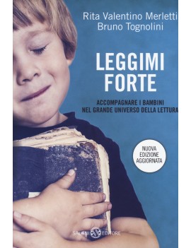 LEGGIMI FORTE. ACCOMPAGNARE I BAMBINI NE