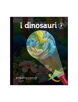 DINOSAURI. LAMPADA MAGICA (I)