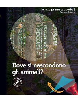 DOVE SI NASCONDONO GLI ANIMALI?