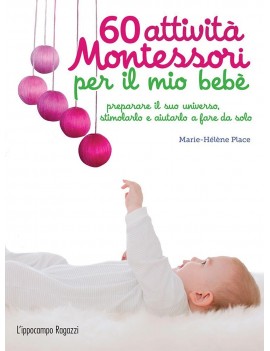 60 ATTIVIT? MONTESSORI PER IL MIO BEB?