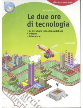 DUE ORE DI TECNOLOGIA