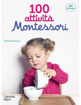 100 ATTIVIT? MONTESSORI DAI 18 MESI