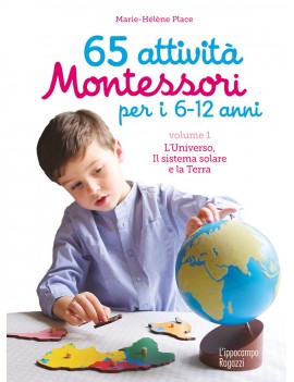 65 ATTIVITÀ MONTESSORI PER I 6-12 anni