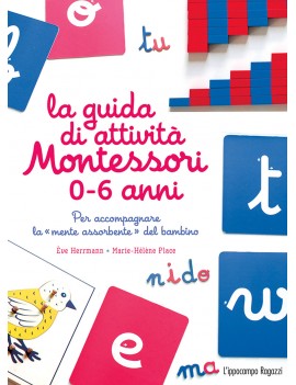 GUIDA DI ATTIVITA' MONTESSORI 0-6 (LA)