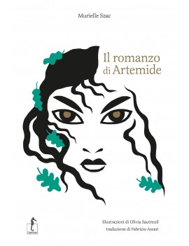 ROMANZO DI ARTEMIDE. LA MITOLOGIA GRECA