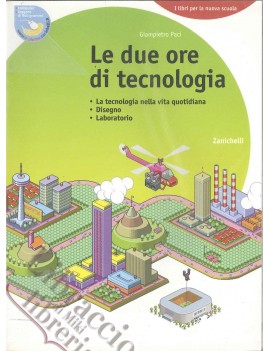 DUE ORE DI TECNOLOGIA