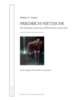 F. Nietzsche dal radicalismo