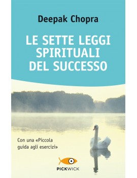 SETTE LEGGI SPIRITUALI DEL SUCCESSO (LE)