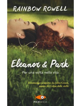 ELEANOR E PARK. PER UNA VOLTA NELLA VITA