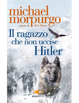 RAGAZZO CHE NON UCCISE HITLER (IL)