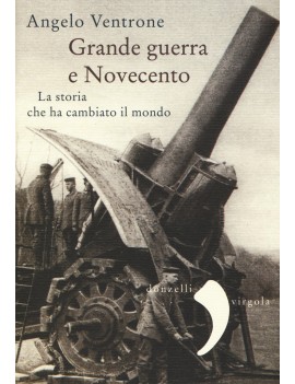 GRANDE GUERRA E NOVECENTO