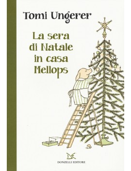 SERA DI NATALE IN CASA MELLOPS. EDIZ. A