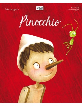 PINOCCHIO. FIABE INTAGLIATE. EDIZ. A COL