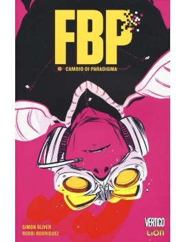 CAMBIO DI PARADIGMA. FBP (FEDERAL BUREAU