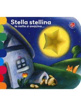 STELLA STELLINA LA NOTTE SI AVVICINA....