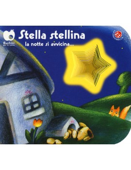 STELLA STELLINA LA NOTTE SI AVVICINA....