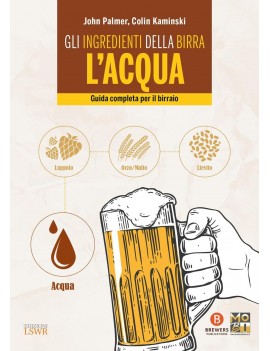 INGREDIENTI DELLA BIRRA: l'acqua