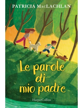 PAROLE DI MIO PADRE (LE)