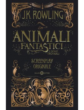 ANIMALI FANTASTICI E DOVE TROVARLI. SCRE