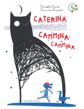 CATERINA CAMMINA CAMMINA. EDIZ. A COLORI