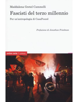 FASCISTI DEL TERZO MILLENNIO. PER UN'ANT