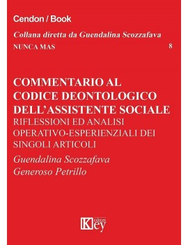 commentario al codice deontologico ass s