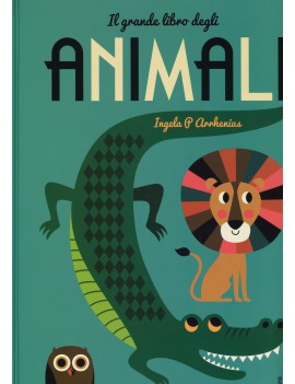 GRANDE LIBRO DEGLI ANIMALI. EDIZ. ILLUST