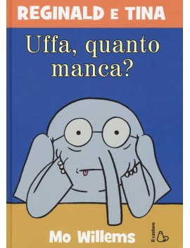 UFFA QUANTO MANCA? REGINALD E TINA. EDIZ