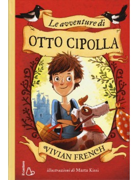 AVVENTURE DI OTTO CIPOLLA. EDIZ. ILLUSTR