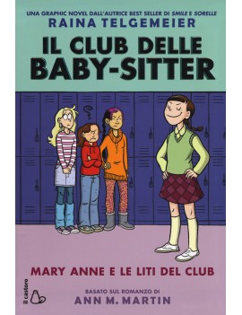 MARY ANNE E LE LITI DEL CLUB. IL CLUB DE