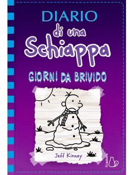 DIARIO DI UNA SCHIAPPA. GIORNI DA BRIVID