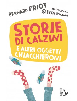 STORIE DI CALZINI E ALTRI OGGETTI CHIACC