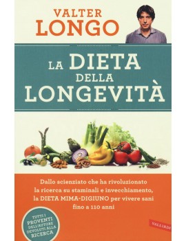 DIETA DELLA LONGEVIT?. DALLO SCIENZIATO