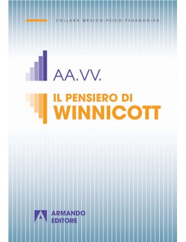 PENSIERO DI WINNICOTT (IL)