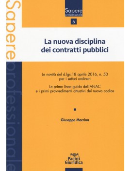 NUOVA DISCIPLINA DEI CONTRATTI PUBBLICI