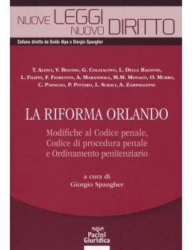 RIFORMA ORLANDO modifiche codice penale,