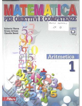 MATEMATICA PER OBIETTIVI E COMPETENZE 1