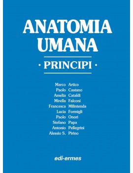 ANATOMIA UMANA. PRINCIPI